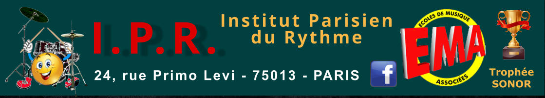 I.P.R. 24, rue Primo Levi - 75013 - PARIS Institut Parisien du Rythme Trophée SONOR